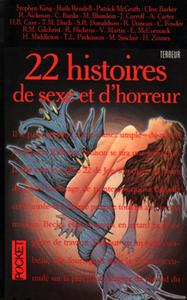22 histoires de sexe et d\'horreur