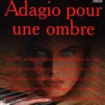 Adagio pour une ombre