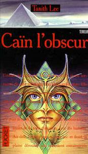 Caïn l\'obscur