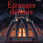 Étranges détours