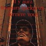 Il y aura toujours quelqu'un derrière vous