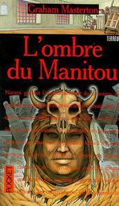 L\'Ombre du manitou