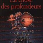 La Chose des profondeurs