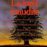 La Forêt maudite