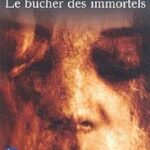 Le Bûcher des immortels