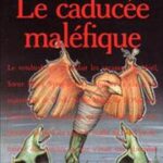 Le Caducée maléfique