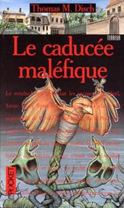 Le Caducée maléfique