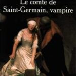 Le Comte de Saint-Germain, vampire