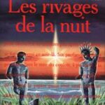 Les Rivages de la nuit