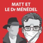 Matt et le docteur Ménédel