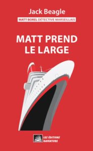 Matt prend le large