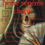 Notre vénérée chérie