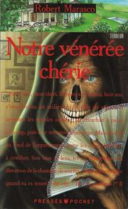 Notre vénérée chérie