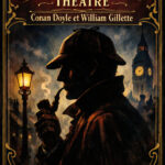 Sherlock Holmes -Théâtre