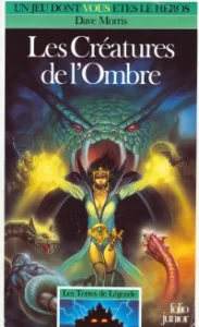Les Créatures de l’Ombre