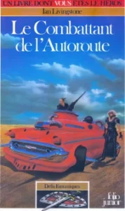 Le Combattant de l’Autoroute