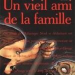 Un vieil ami de la famille