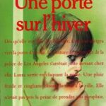 Une porte sur l'hiver